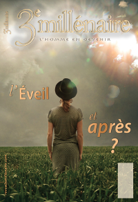 L'Eveil et après ?